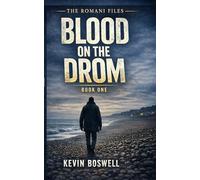 Blood on the Drom: The Romani Files: Book One (Series name: The Romani Files)