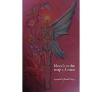 Blood on the Map of Man