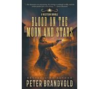 Blood on the Moon and Star: A Western Double: 2 (Bear Haskell)