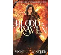 Blood on the Raven: 2 (A Lighter Shade of Darkness)