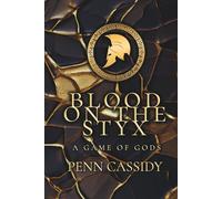 Blood on the Styx: A Game of Gods - Illustrated Cover Edition