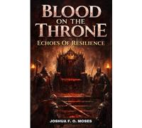 Blood On The Throne:: Echoes Of Resilience (The Little Richard)