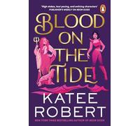 Blood on the Tide: The steamy vampire fantasy romance from the New York Times bestselling author of TikTok smash hit Neon God
