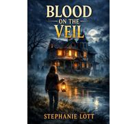 Blood On The Veil: 1 (Threshold Of Shadows)