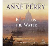 Blood on the Water (Serie William Monk, libro 20)