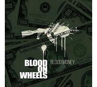 Blood on Wheels - Blood Money (Colored Vinyl+ CD) [Vinilo]