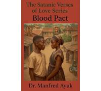 Blood Pact: 1 (Holy Verses of Love)