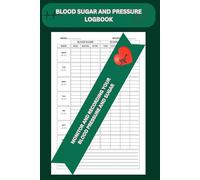 Blood Pressure and Blood Sugar 60 Pages Logbook: Daily Blood Sugar and Pressure Logbook | Monito and Recording your Blood Sugar and Pressure also ... your Doctors | 6”x9” Templets Blank Sheets