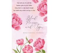 Blood pressure and sugar monitors for home use: 2 in 1 Diabetes and Blood Pressure Log Book ,Daily & Weekly Tracking of Blood Glucose, Pressure Levels & Heart Rate For Diabetic Patients.