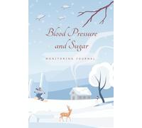Blood pressure and sugar monitors for home use: 2 in 1 Diabetes and Blood Pressure Log Book ,Daily & Weekly Tracking of Blood Glucose, Pressure Levels & Heart Rate For Diabetic Patients.