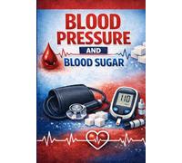 Blood Pressure & Blood Sugar Log Book: Track Readings for Two Years