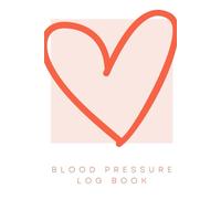Blood Pressure Log Book - 1000 Days of Monitoring