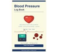 Blood Pressure Log Book: 52-W aily Morning & Evening Tracker for Men and Women | Systolic, Diastolic, Pulse & Heart Rate | Notes Section | Large Print