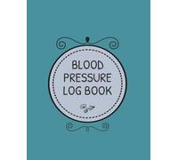 Blood Pressure Log Book and Pulse | Extra large print and bigger boxes for easy daily tracking at home.: 120 pages · 8.5 x 11 inches (21.59 x 27.94 cm).