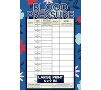 Blood Pressure Log Book: Easily and Effectively Monitor and Review Your BP Numbers, Blood Pressure Care Journal for Adults, Seniors, Women, Men, 6" x 9"