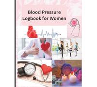 Blood Pressure Log Book for Women: Stylish Daily Tracker to Record Systolic, Diastolic, Heart Rate & Medication - Pink Floral Large Print Health ... Control | 8.5 x 11 inch size, 120 pages