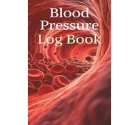 Blood Pressure Log Book: Life With Numbers: Daily Blood Pressure Tracker to Record & Monitor Readings, Heart Rate, Medications & Doctor Visits