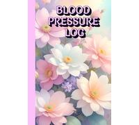 BLOOD PRESSURE LOG: INCLUDES DATE, A.M. AND P.M. SECTION FOR READINGS AND PULSE, NOTES