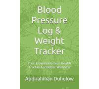 Blood Pressure Log & Weight Tracker: Daily Log for Blood Pressure, Pulse, and Weight Measurement. Track Blood Pressure: Record systolic, diastolic, ... daily or weekly to track progress over 6