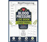 Blood Pressure Logbook: A BP Log for tracking, monitoring, recording blood pressure & for dementia blood pressure care. Large Print. Large size A4