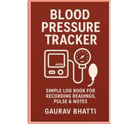 Blood Pressure Record Book: Easy-to-Use Daily Health Journal