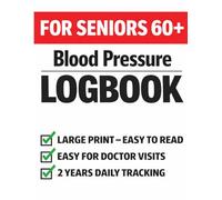 Blood Pressure Tracker: Daily Blood Pressure Logbook for Home Monitoring, Large Print, 2 Years Tracking: Easy-to-use Blood Pressure Journal for Adults, Seniors, and Health Monitoring at Home