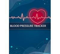 Blood Pressure Tracker: Daily, Weekly & Monthly BP Log Book with Medication Tracking | Heart Health Planner for Home Monitoring | Large Print 8.5 x 11