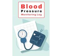 Blood Pressure Tracker for Home Monitoring & Medication Notes: Home Blood Pressure Monitoring Made Easy