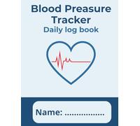 Blood Pressure Tracker Log Book: Daily Blood Pressure and Heart Rate Monitor Journal for Seniors | Easy-to-Use Hypertension Logbook with Large Print