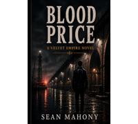 Blood Price: A Velvet Empire Novel