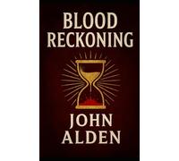 Blood Reckoning: Book 3 (Blood Spurts)