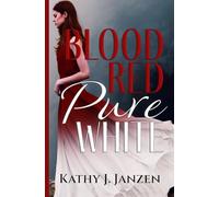 Blood Red Pure White (Prairie Springs High)