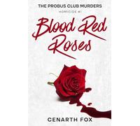 Blood Red Roses