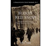 Blood Red Snow: Tracing the 99th Infantry "Viking" Battalion in the Ardennes (Field Notes)