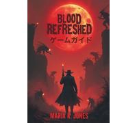 BLOOD REFRESHED SUPPLY ゲームガイド
