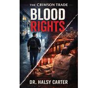 Blood Rights: Book One of the Crimson Trade