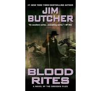 Blood Rites: Book Six of the Dresden Files [DRESDEN FILES BK06 BLOOD R] [Mass Market Paperback]
