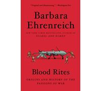 Blood Rites: Origins and History of the Passions of War
