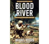 Blood River: First Frontier Series - Book 4: War for the Northwest Territory