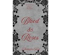 Blood & Roses (The Sangrel Chronicles)