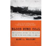 Blood Runs Coal: The Yablonski Murders and the Battle for the United Mine Workers of America