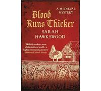 Blood Runs Thicker: The must-read mediaeval mysteries series: 8 (Bradecote & Catchpoll)