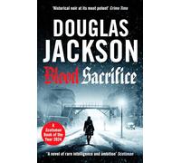 Blood Sacrifice: The gritty, gripping World War 2 historical crime thriller (The Warsaw Quartet, 2)