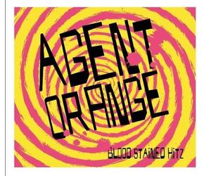 Blood Stained Hits by Agent Orange (2004-03-09)