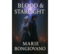 Blood & Starlight