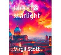 blood & starlight
