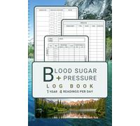 Blood Sugar and Pressure Log Book »Mountain Lake« with Insulin and Medication List: Record, Track & Monitor 4 Readings per Day for 1 Year, Easy to Use for Women and Men of all Ages