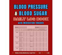 Blood Sugar & Blood Pressure Log Book - Large Print: Simple Daily Tracker for Diabetes, Hypertension & Medication Records | 52 + 1 Weeks Log | 8.5 × 11 in