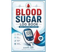 Blood Sugar Log Book: 2 Year Blood Glucose Tracking Journal | 104 Week Daily Sugar Logbook with Medication Schedule, Doctor Appointments Ledger, and HbA1c Lab Test Tracker (6x9 Inches, 114 Pages)