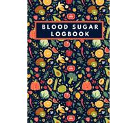 Blood Sugar Log Book
